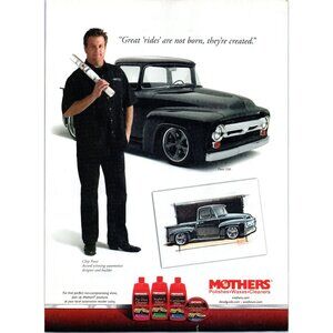 2006 Mothers Car Wax Chip Foose F-100 1956 Vintage Print Ad Man Cave Wall Art